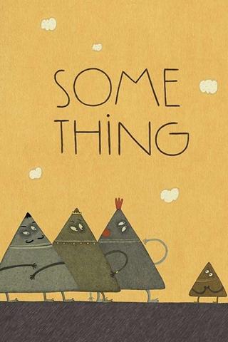 Some Thing poster