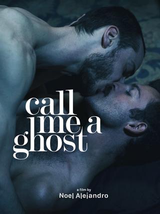 Call Me a Ghost poster