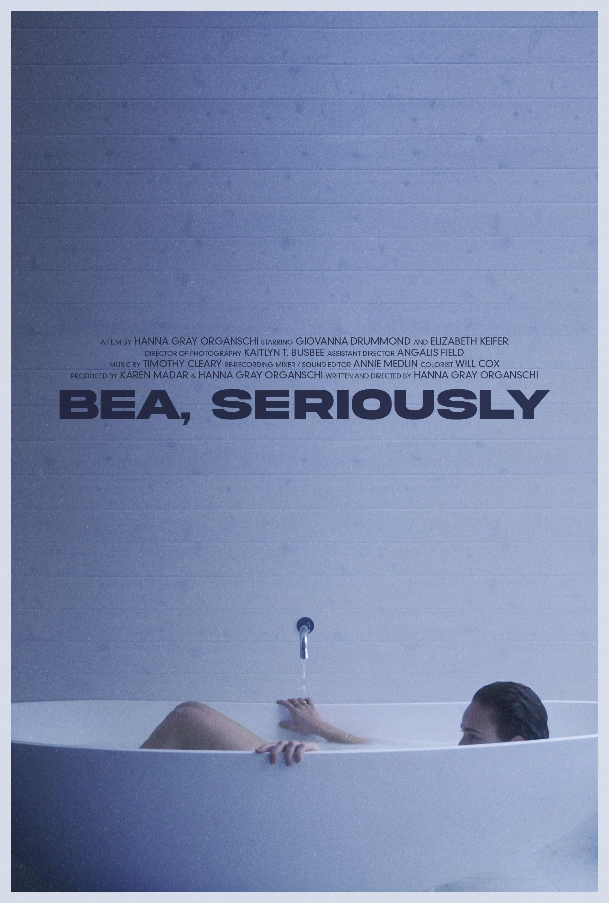 Bea, Seriously poster