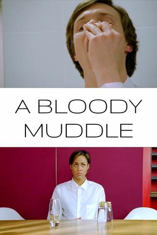 A bloody muddle poster