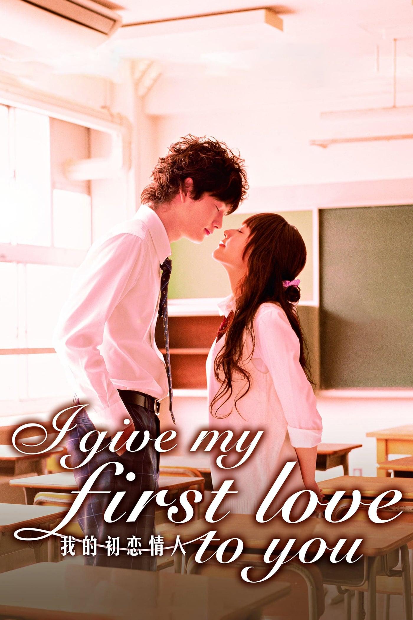I Give My First Love to You poster