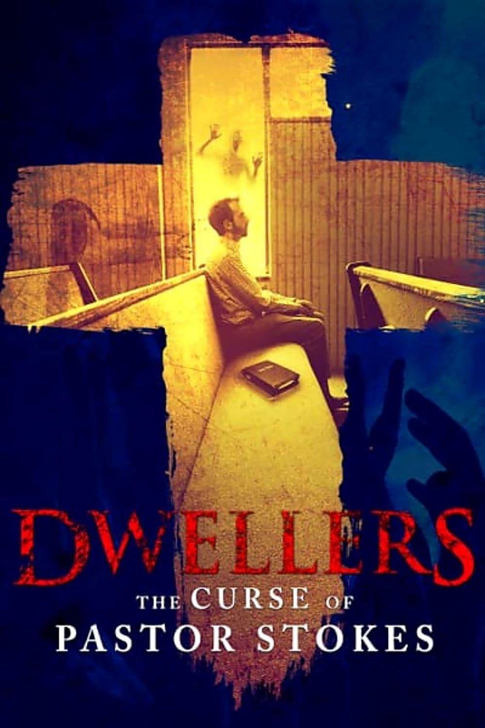 Dwellers: The Curse of Pastor Stokes poster