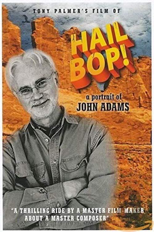 Hail Bop! A Portrait of John Adams poster