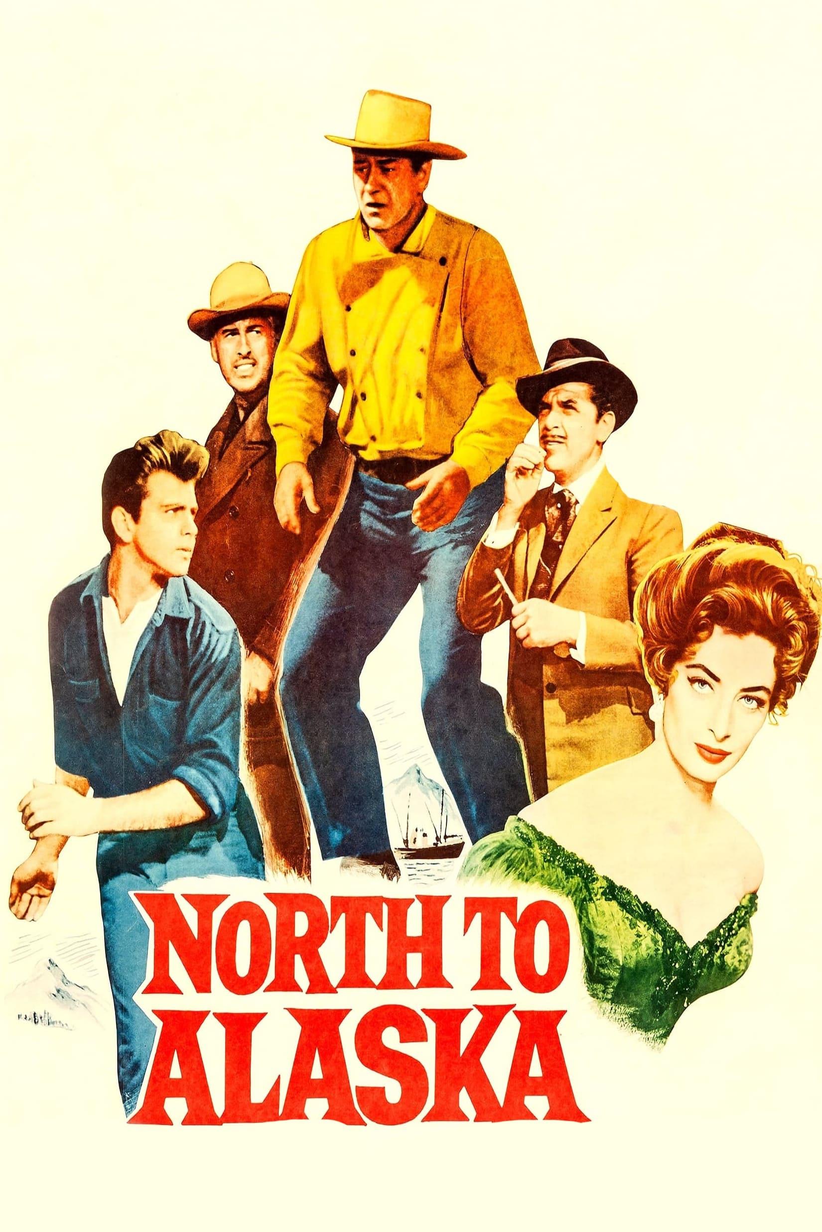 North to Alaska poster