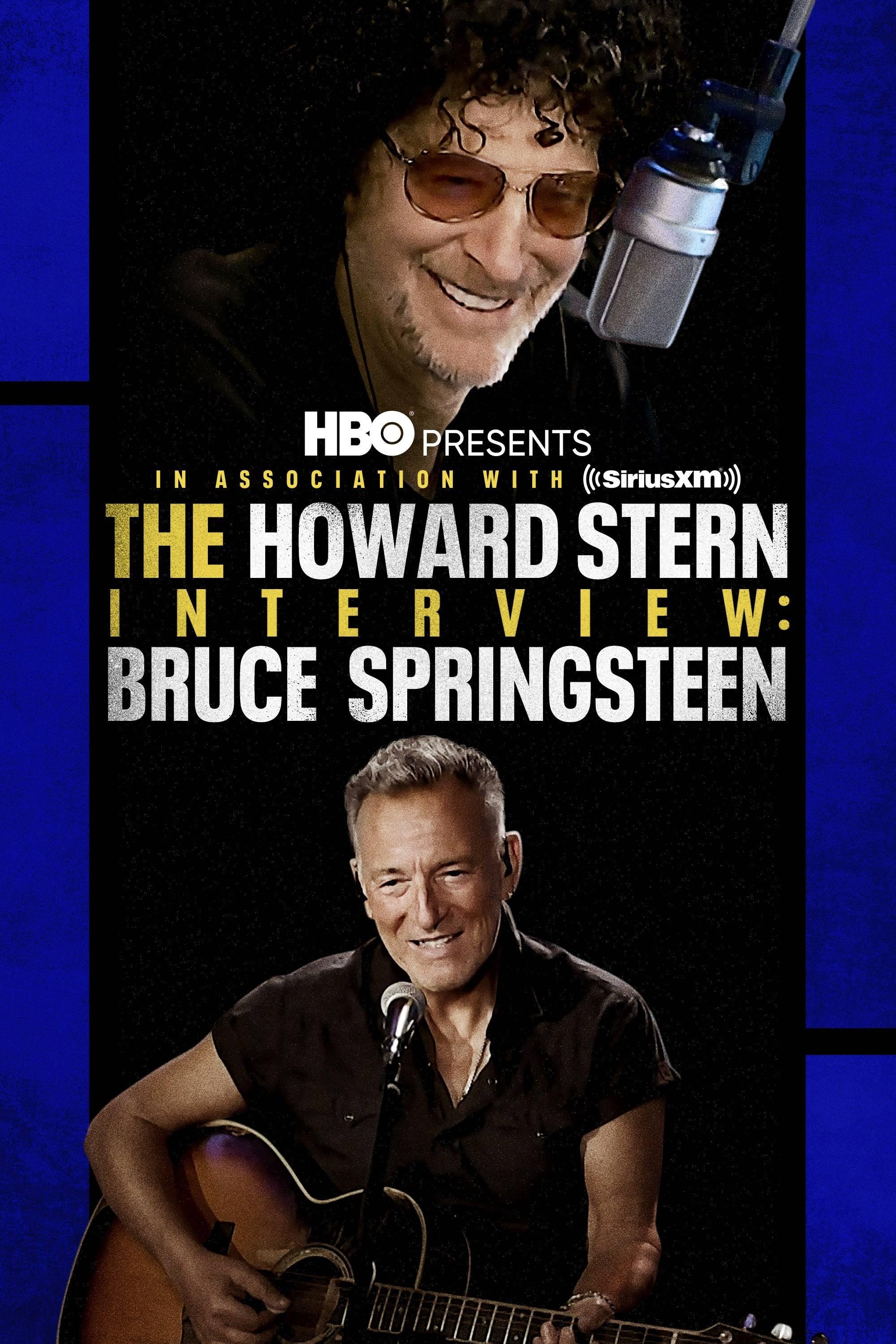 The Howard Stern Interview: Bruce Springsteen poster