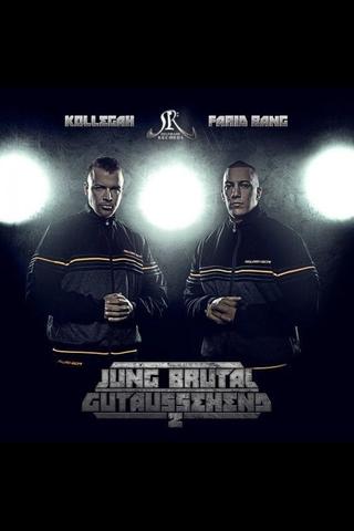 Kollegah und Farid Bang: Jung, brutal, gutaussehend 2 poster