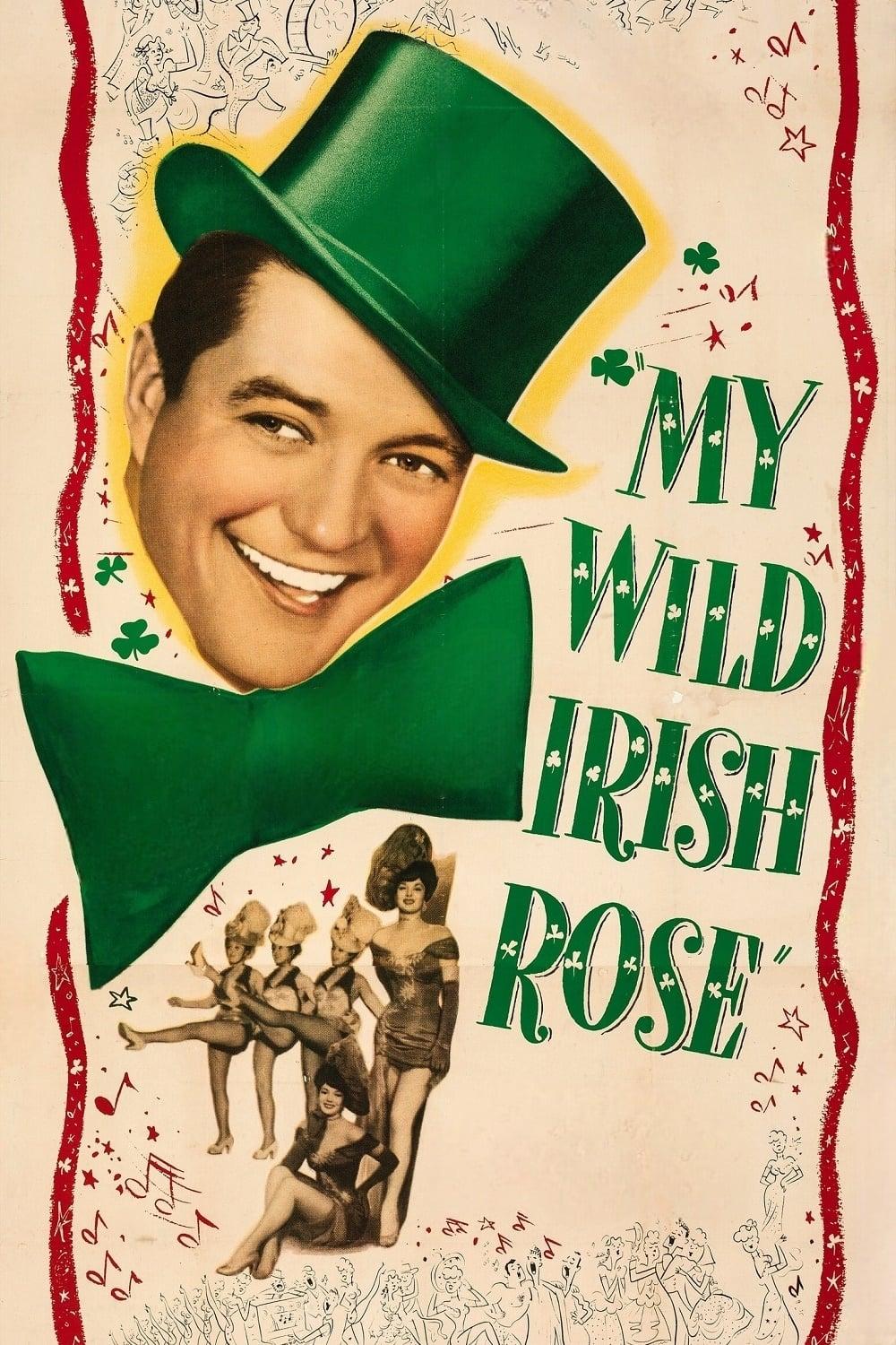 My Wild Irish Rose poster