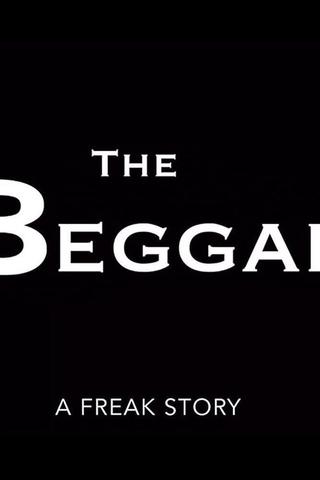 The Beggar: A Freak Story poster