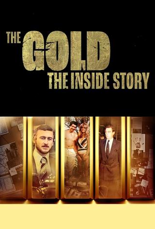 The Gold: The Inside Story poster