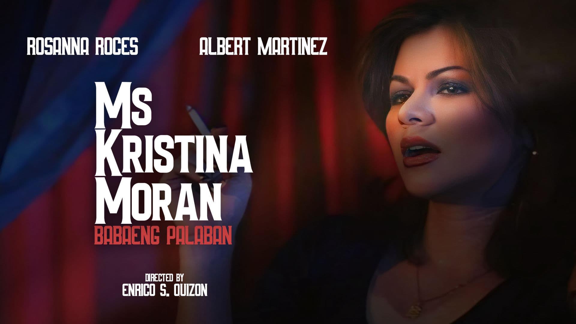 Ms. Kristina Moran: Ang Babaeng Palaban backdrop
