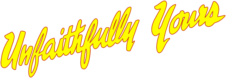 Unfaithfully Yours logo