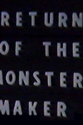Return of the Monster Maker poster