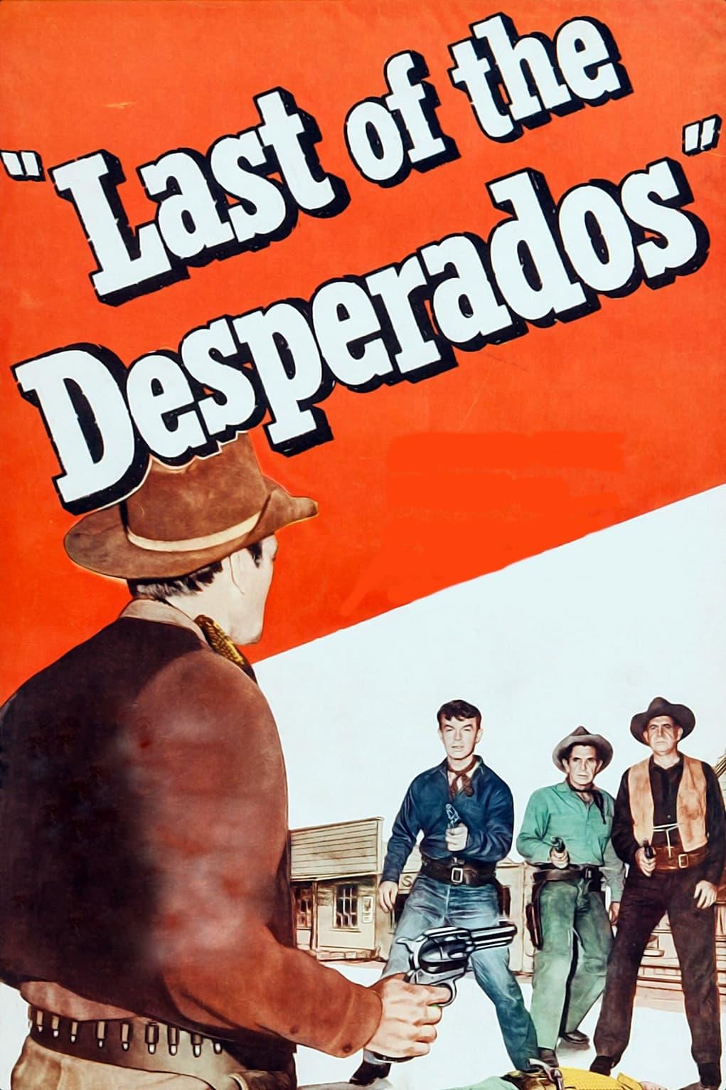 Last of the Desperados poster