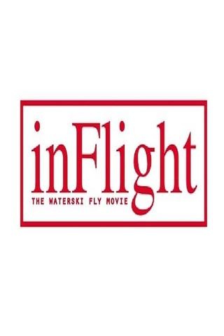 InFlight - The WaterSki Fly movie poster