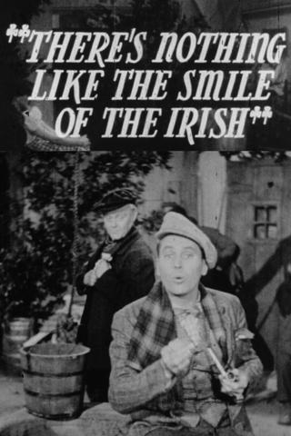 There's Nothing Like the Smile of the Irish poster