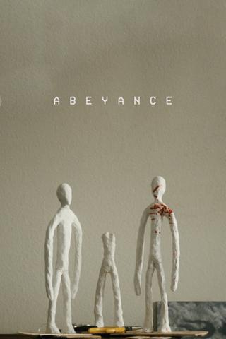 Abeyance poster