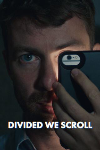 Divided We Scroll poster