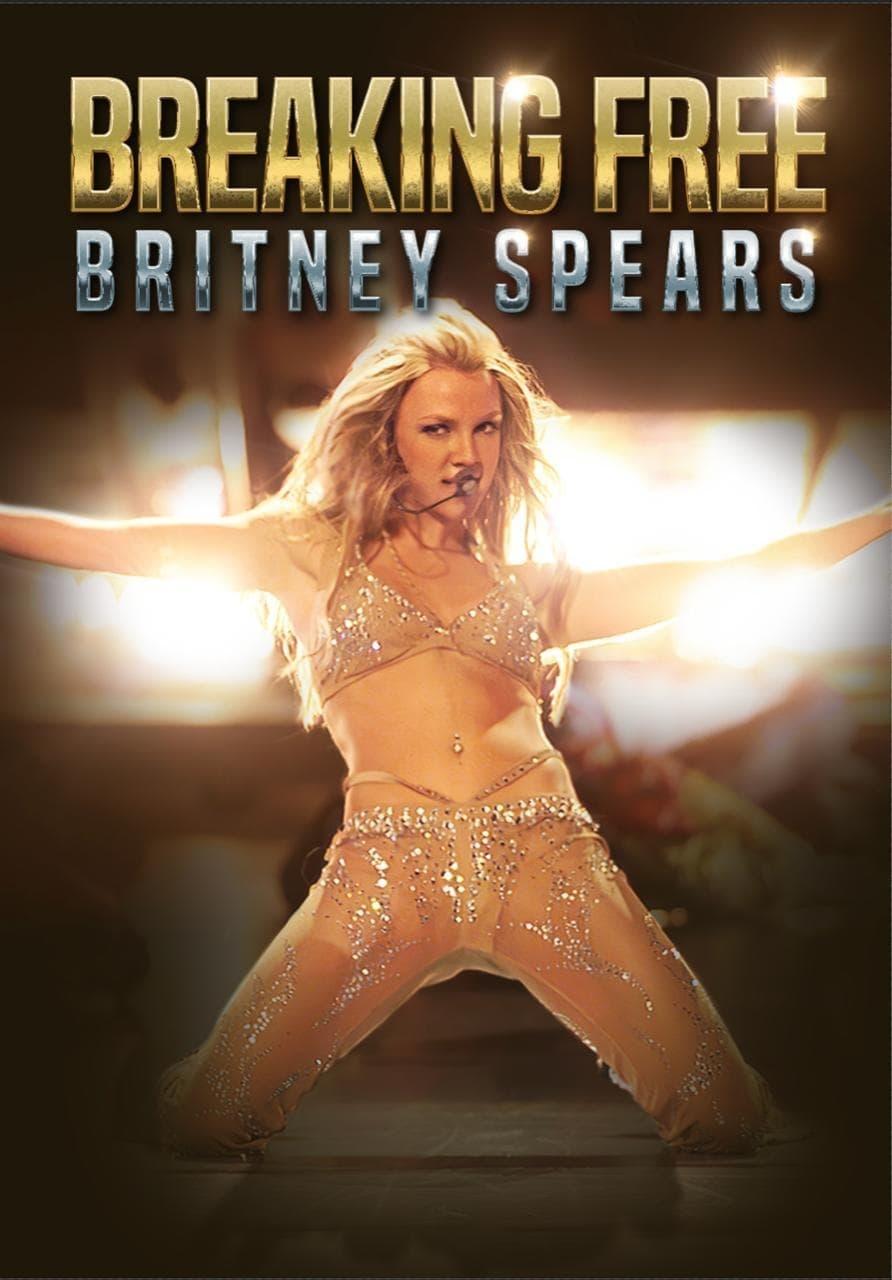 Britney Spears: Breaking Free poster