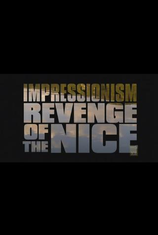 Impressionism: Revenge of the Nice poster