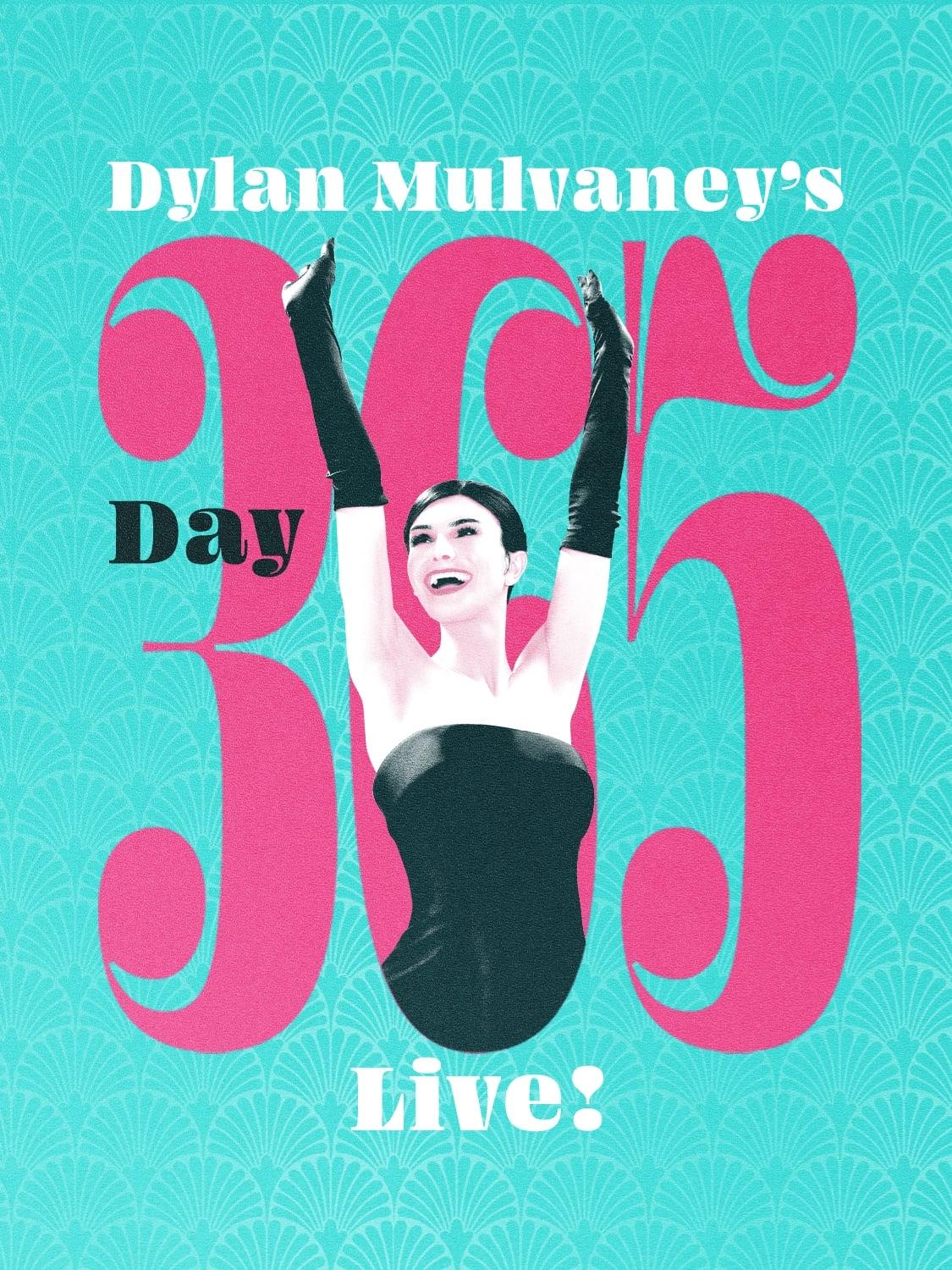 Dylan Mulvaney's Day 365 Live! poster