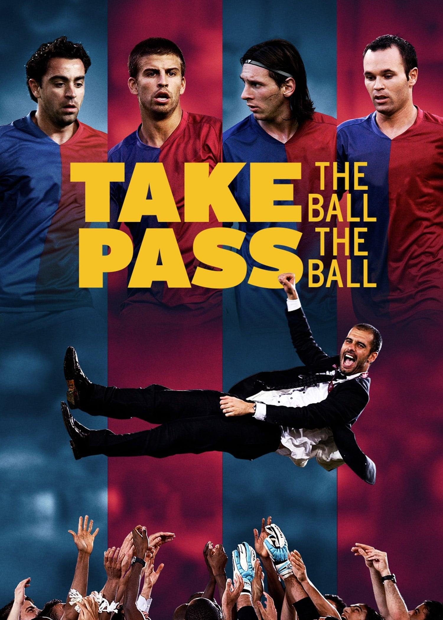 Take the Ball, Pass the Ball poster