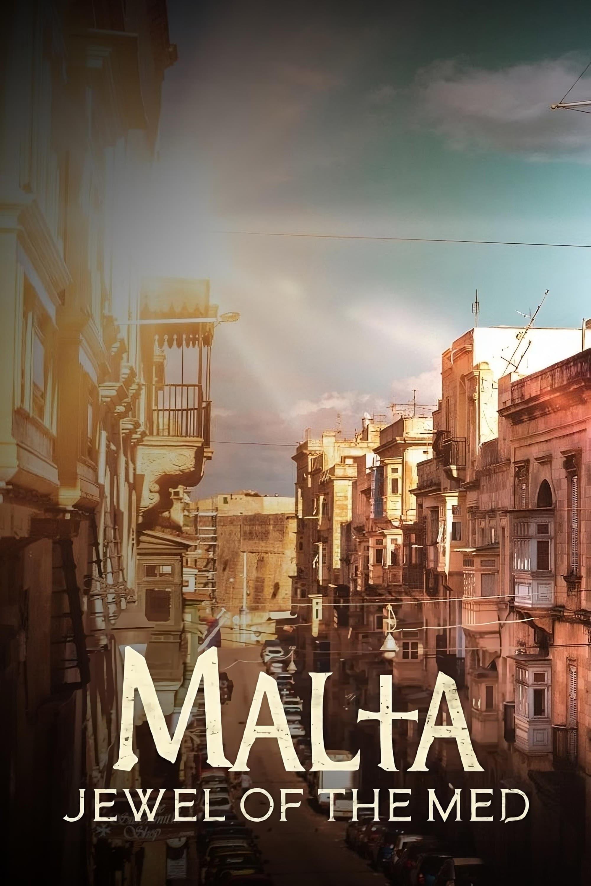 Malta: The Jewel of the Mediterranean poster