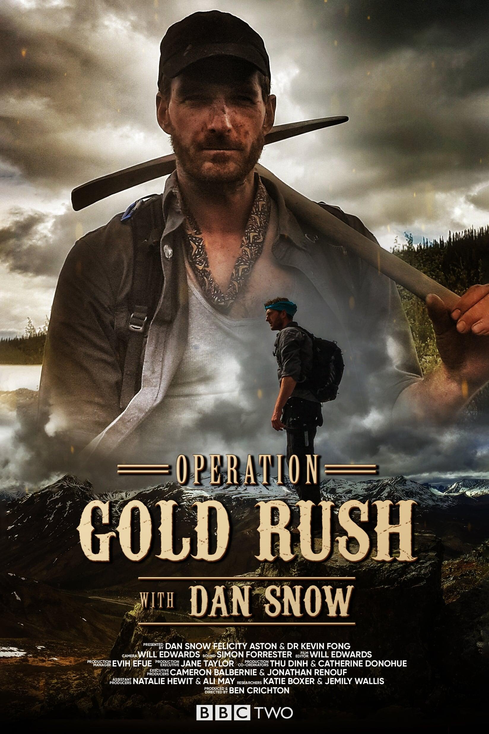 Operation Gold Rush with Dan Snow poster