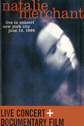 Natalie Merchant - Live in Concert poster