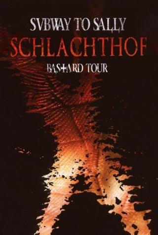 Subway to Sally : Schlachthof poster