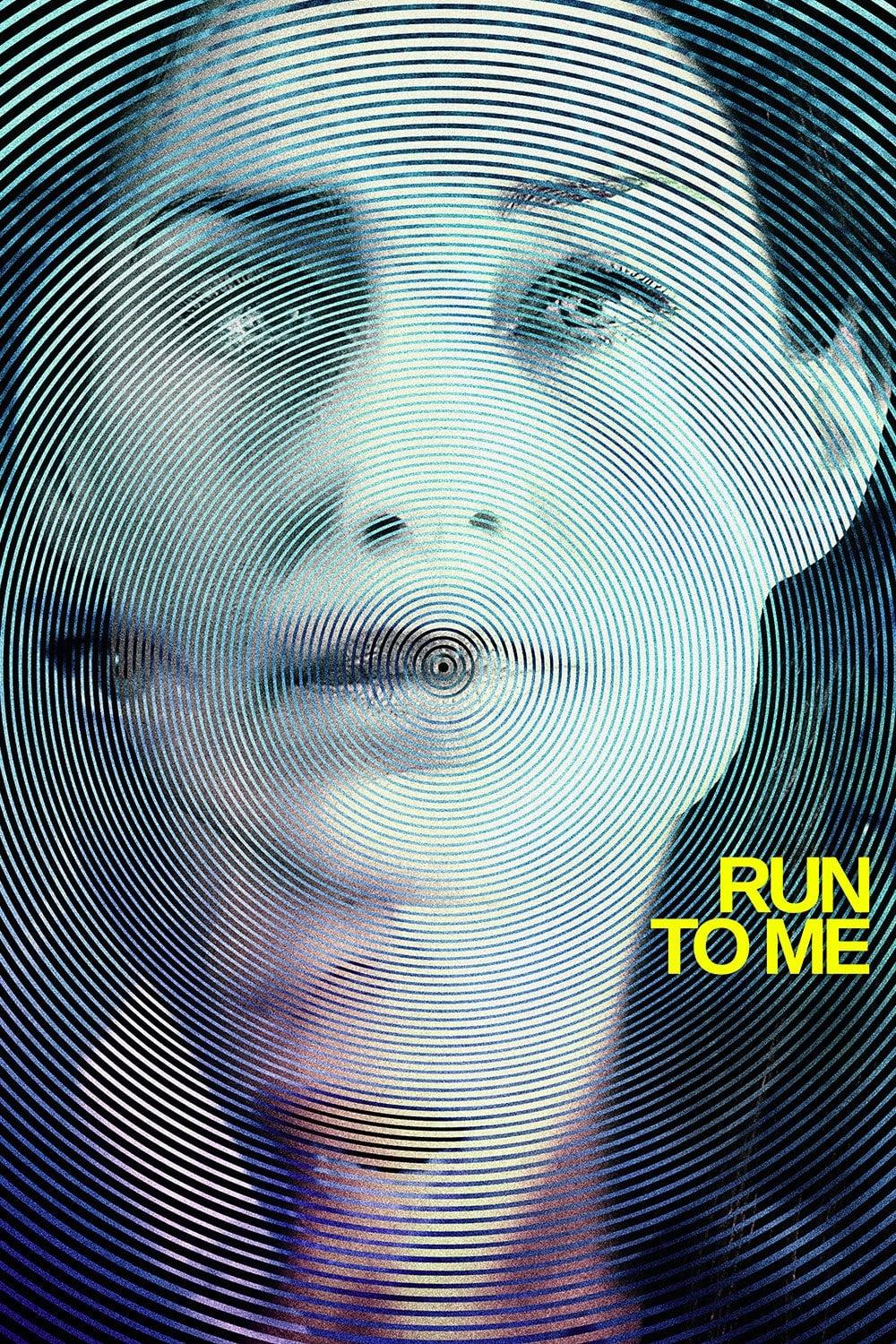 Run to Me poster