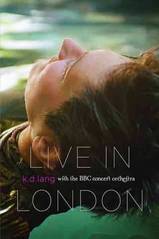 K.D. lang (KD lang) - Live in London with BBC Orchestra poster
