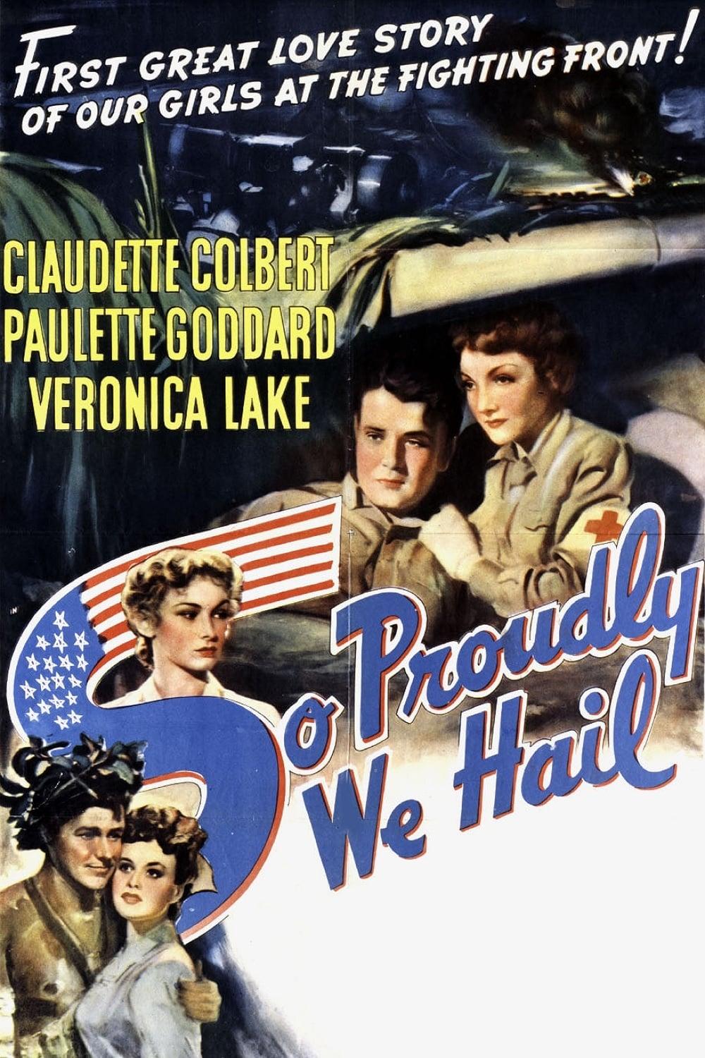 So Proudly We Hail poster