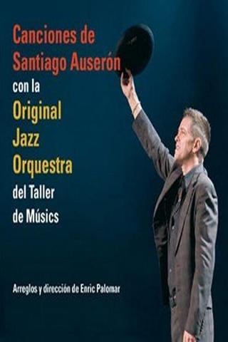 Santiago Auserón & Original Jazz Orquestra poster