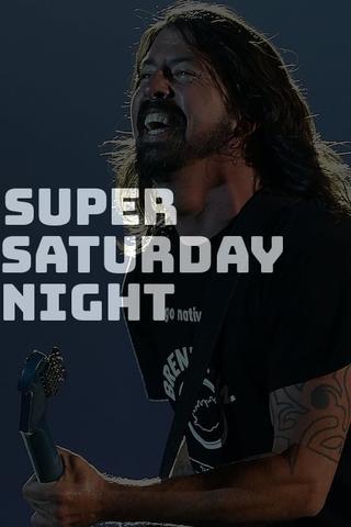 The Foo Fighters - Super Saturday Night Concert poster