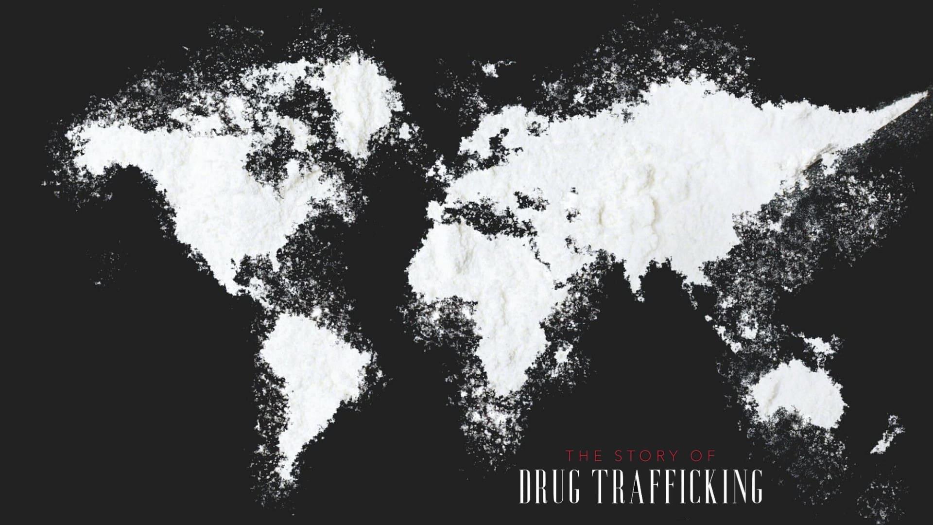 The Story of Drug Trafficking backdrop