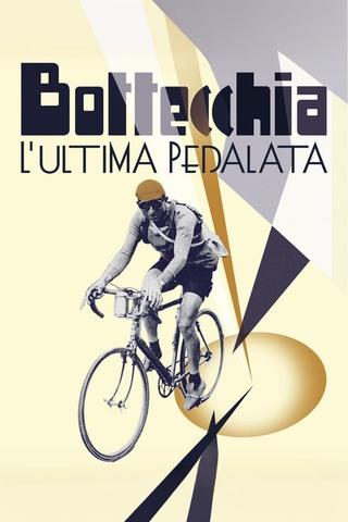 Bottecchia - L'ultima pedalata poster