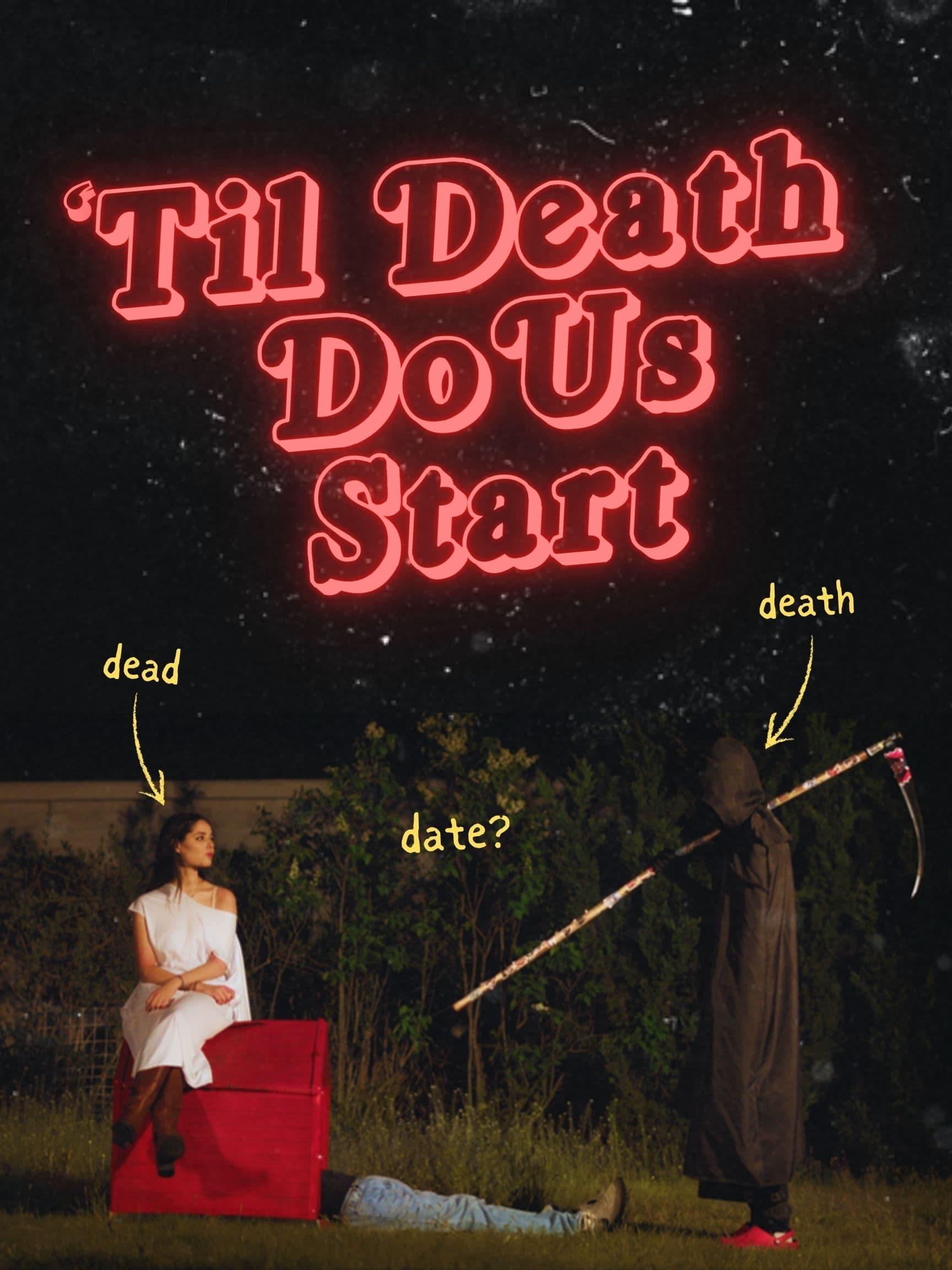 'Til Death Do Us Start poster