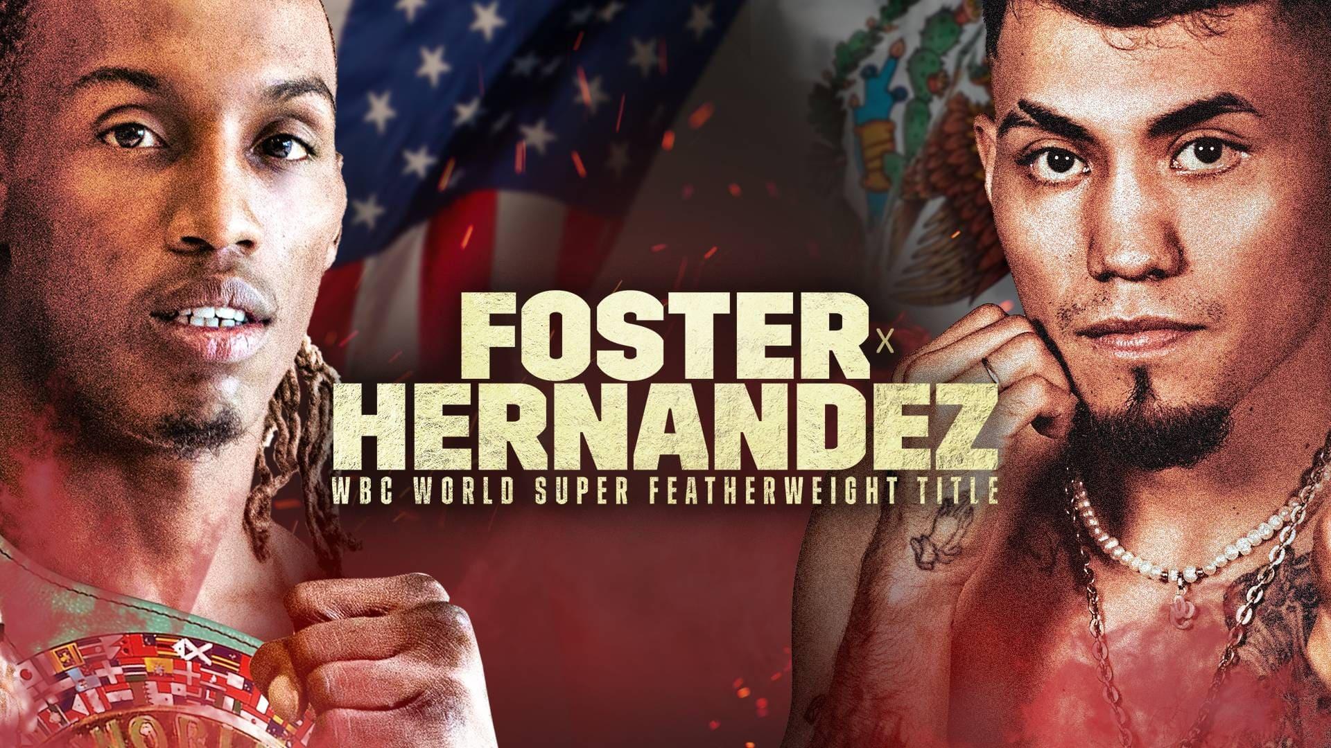O’Shaquie Foster vs. Eduardo Hernandez backdrop