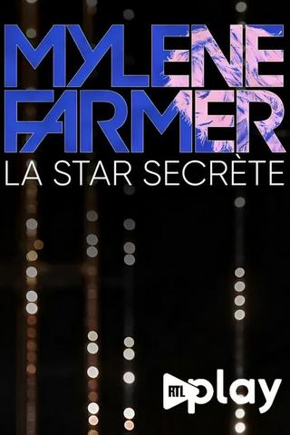 Mylène Farmer, la star secrète poster