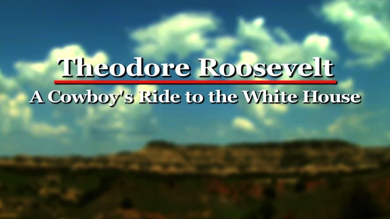 Theodore Roosevelt a Cowboys Ride to the White House backdrop