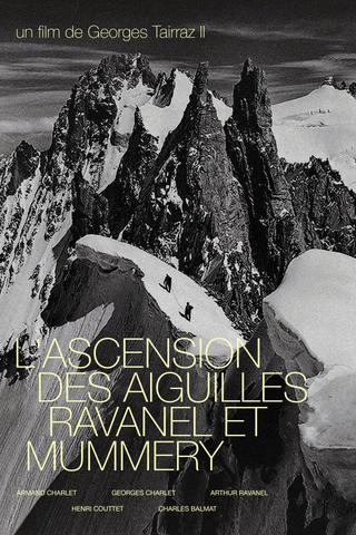 L'Ascension Des Aiguilles Ravanel Et Mummery poster