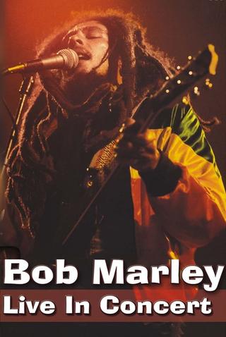 Bob Marley - Live in Concert poster