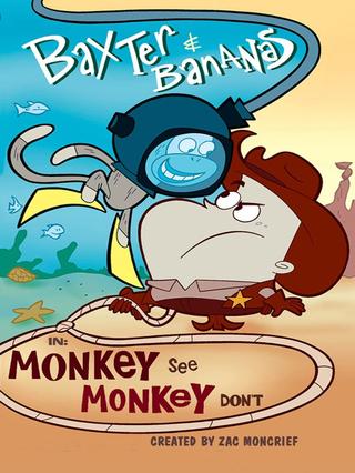 Baxter and Bananas in Monkey See Monkey Don't poster