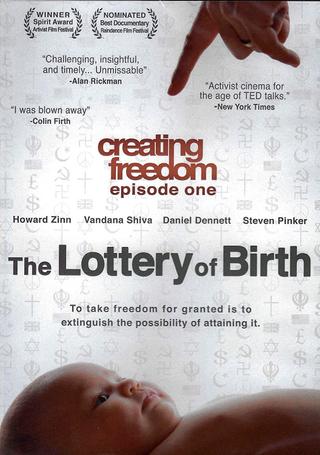 Creating Freedom: The Lottery of Birth poster