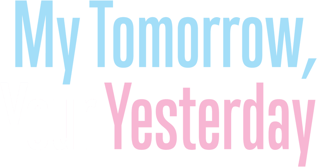 Tomorrow I Will Date With Yesterday's You logo