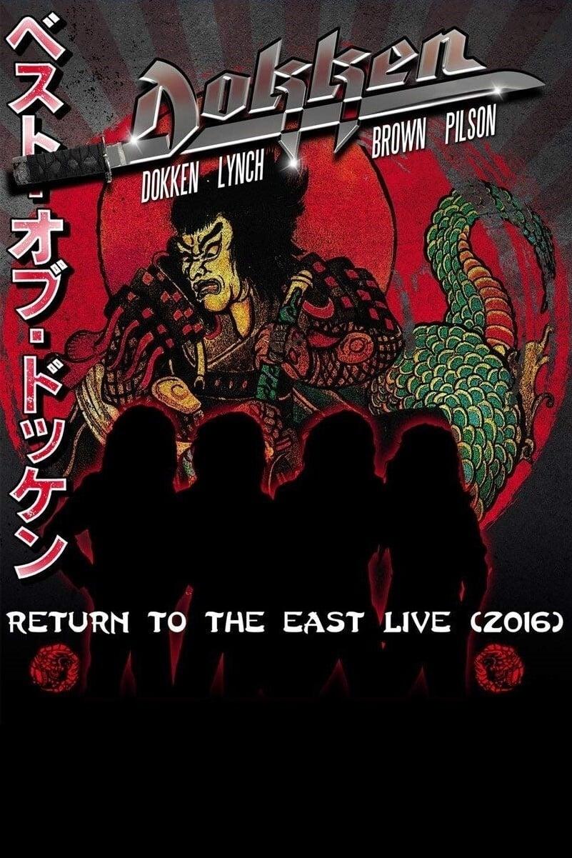Dokken - Return to the East Live 2016 poster