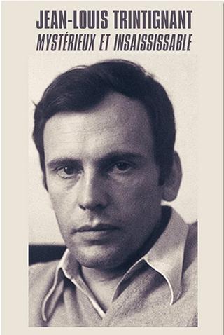 Jean-Louis Trintignant - Mystérieux et insaisissable poster