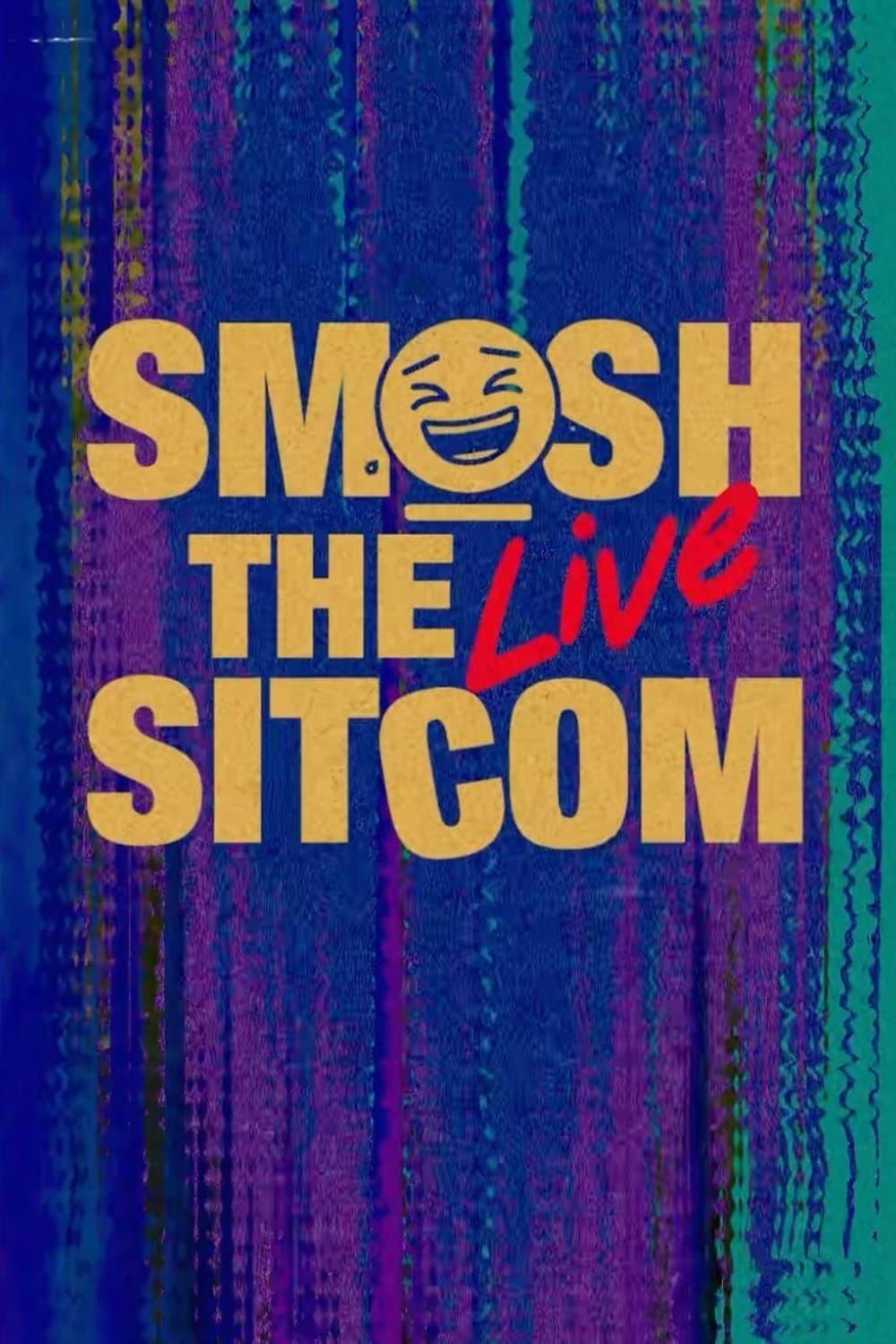 Smosh: The Sitcom LIVE poster