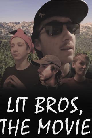 They're Lit, But Are They Bros? poster