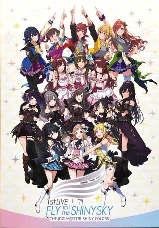 THE IDOLM@STER SHINY COLORS 1stLIVE FLY TO THE SHINY SKY poster